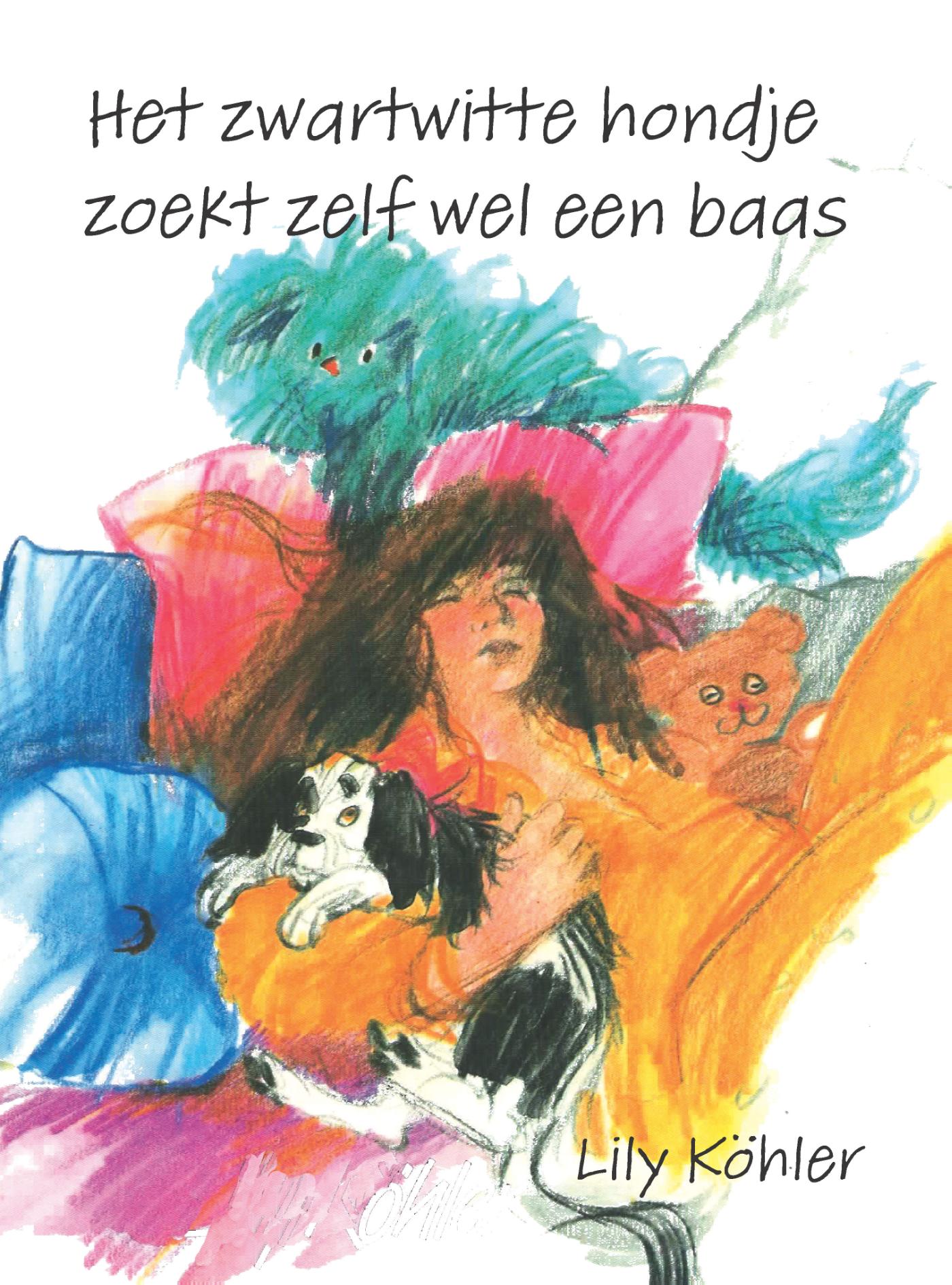 Omslag van Het zwartwitte hondje zoekt zelf wel een baasje
