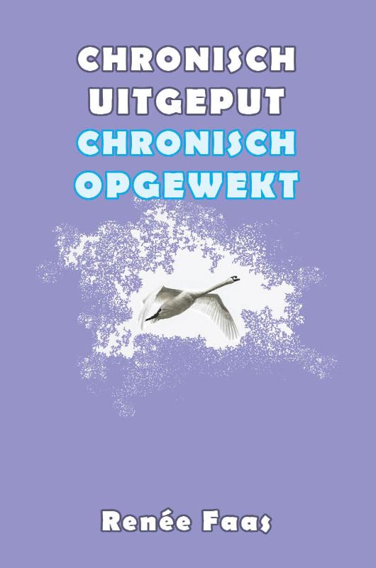 Omslag van Chronisch uitgeput, chronisch opgewekt