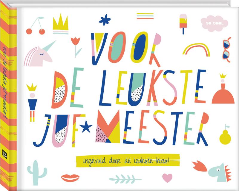 Omslag van Voor de leukste Juf/Meester