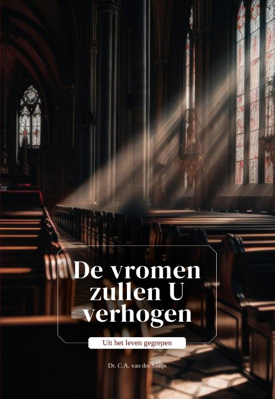 Omslag van De vromen zullen U verhogen