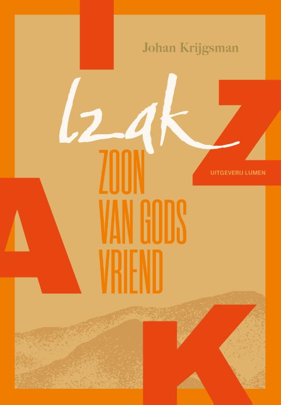 Omslag van Izak, zoon van Gods vriend