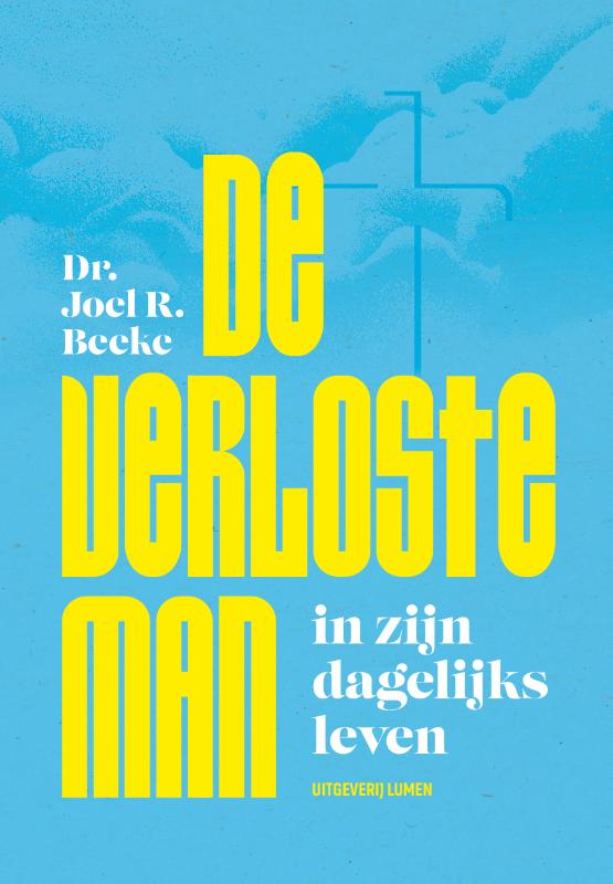 Omslag van De verloste man in zijn dagelijks leven
