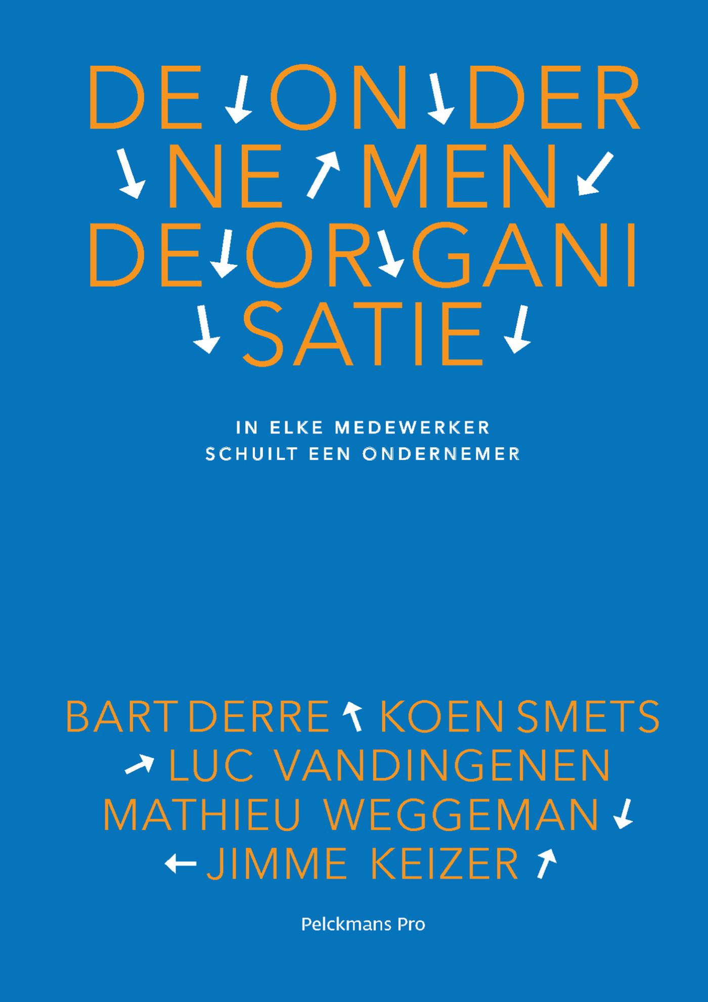 Omslag van De ondernemende organisatie