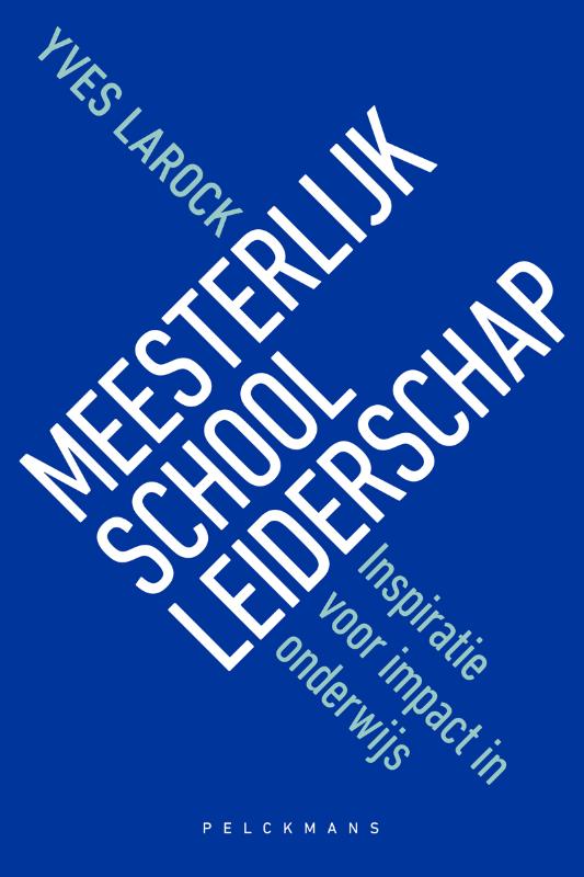 Omslag van Meesterlijk schoolleiderschap
