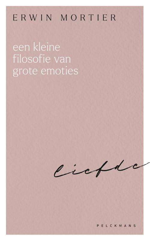 Omslag van Een kleine filosofie van grote emoties: Liefde
