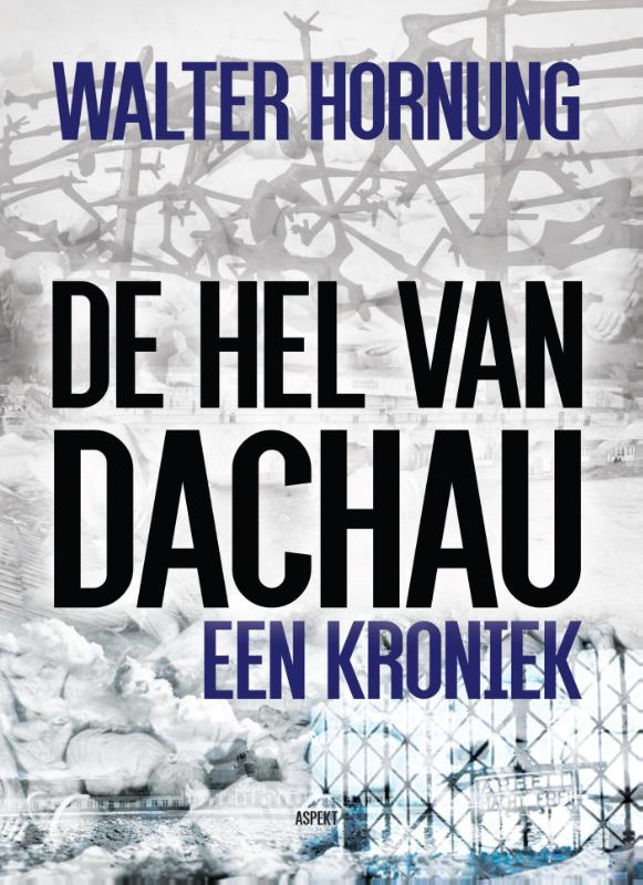 Omslag van De hel van Dachau