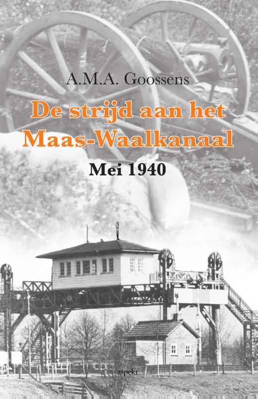 Omslag van De strijd aan het Maas-Waalkanaal