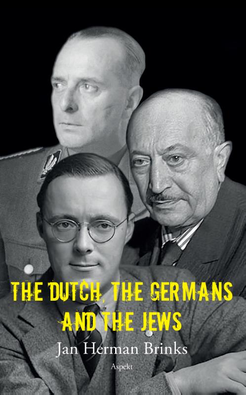 Omslag van The Dutch, the Germans and the Jews