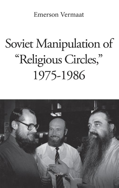 Omslag van Soviet manipulation of 'religious circles', 1975-1986