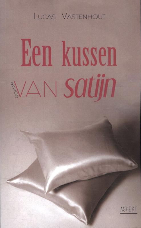 Omslag van Een kussen van satijn