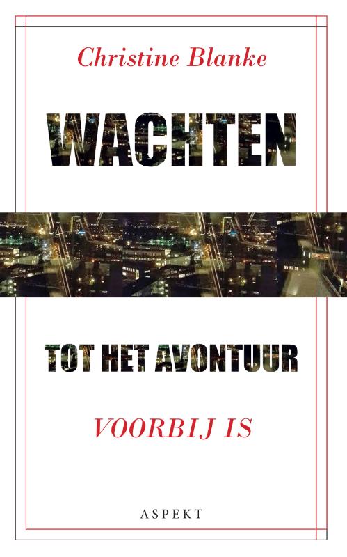 Omslag van Wachten tot het avontuur voorbij is