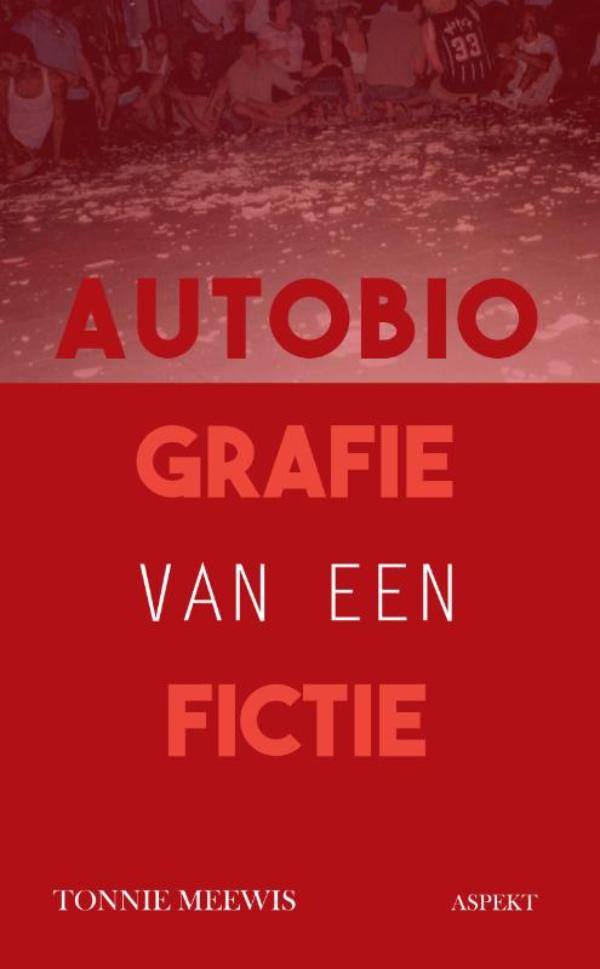 Omslag van Autobiografie van een Fictie