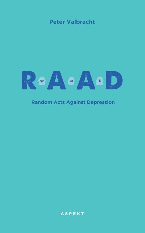 Omslag van Random Acts Against Depression (RAAD)
