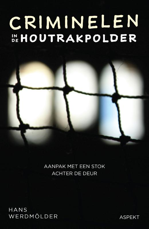 Omslag van Criminelen in de Houtrakpolder