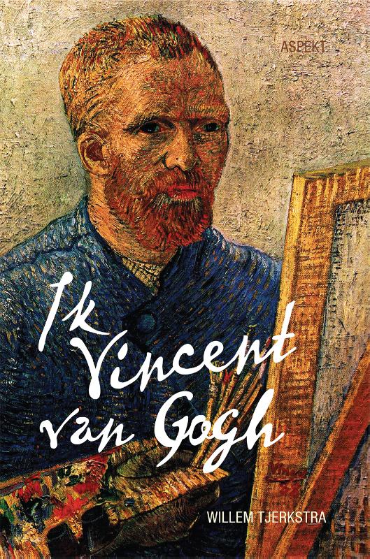 Omslag van Ik Vincent van Gogh