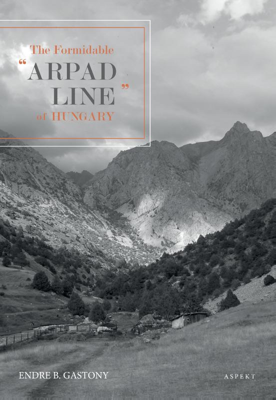 Omslag van The Formidable "Arpad Line" of Hungary, 1944