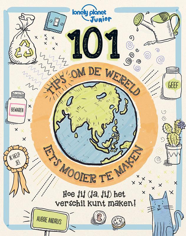 Omslag van 101 Tips om de Wereld (iets) mooier te maken
