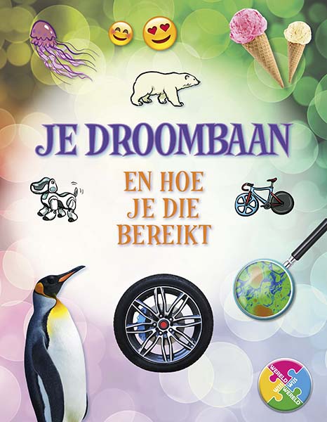 Omslag van Je droombaan en hoe je die bereikt