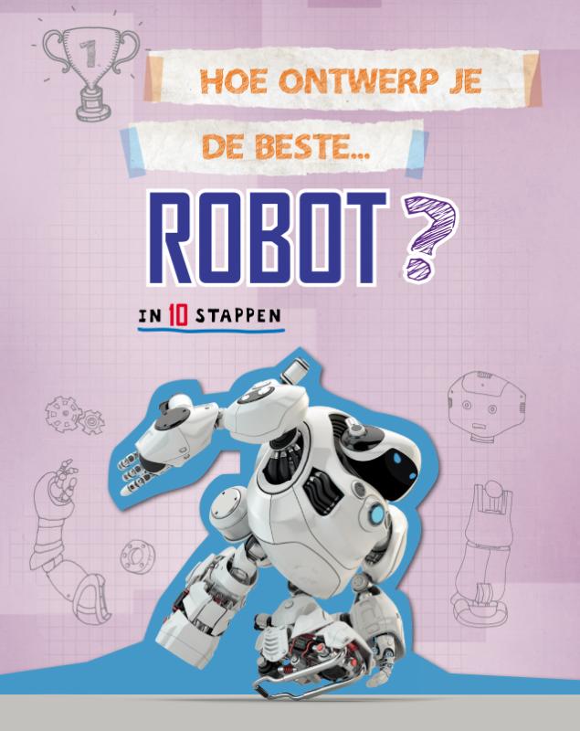 Omslag van Hoe ontwerp je de beste robot?