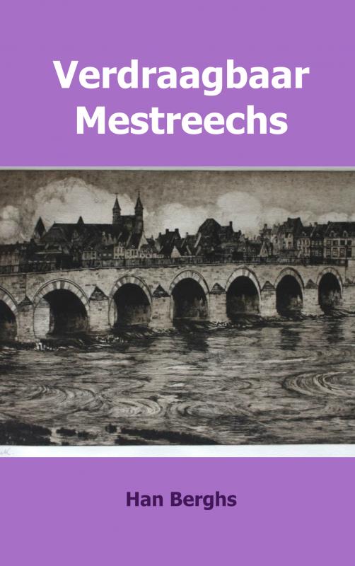 Omslag van Verdraagbaar Mestreechs