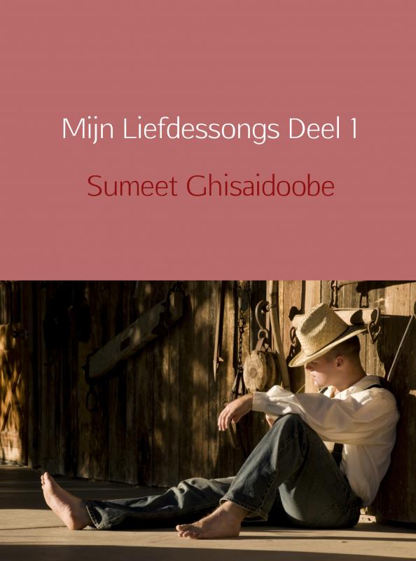 Omslag van Mijn Liefdessongs Deel 1
