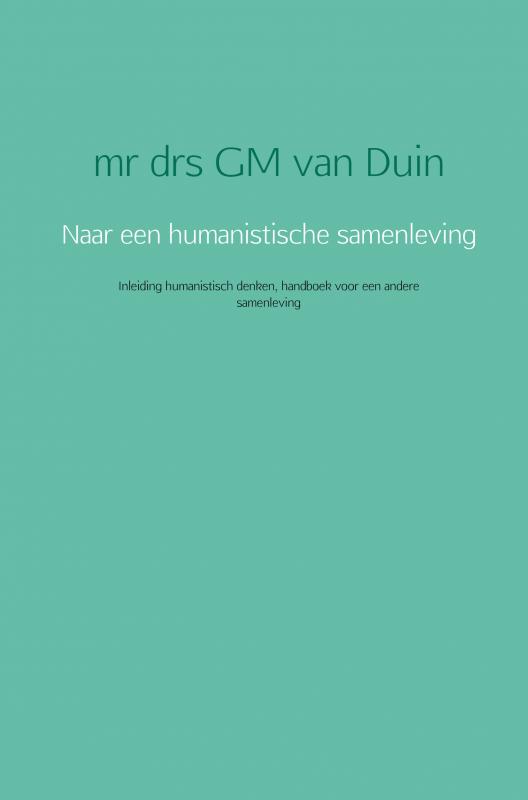 Omslag van Naar een humanistische samenleving