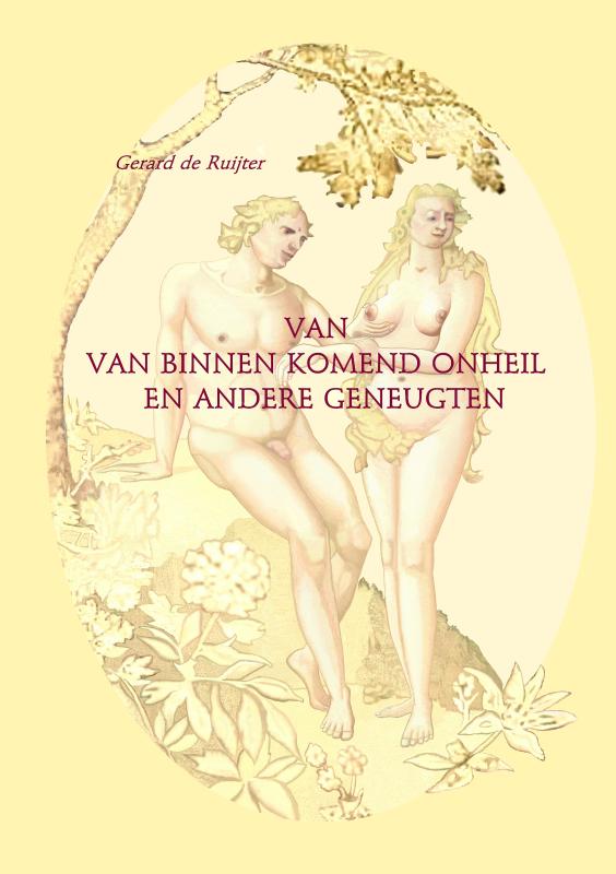 Omslag van Van van binnen komend onheil en andere geneugten.