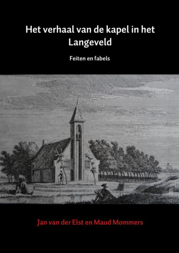 Omslag van Het verhaal van de kapel in het Langeveld