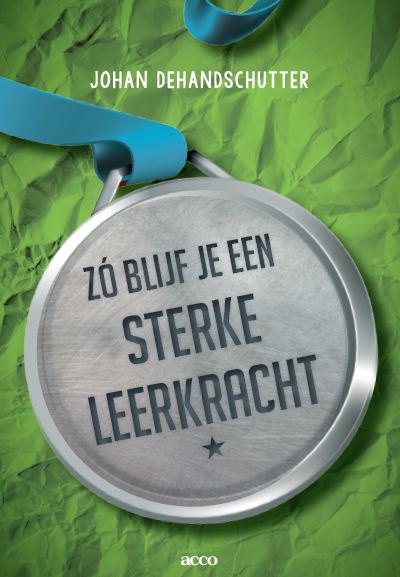 Omslag van Zó blijf je een sterke leerkracht