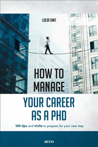 Omslag van How to manage your career as a PhD