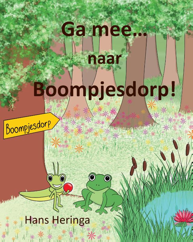 Omslag van Ga mee naar Boompjesdorp!