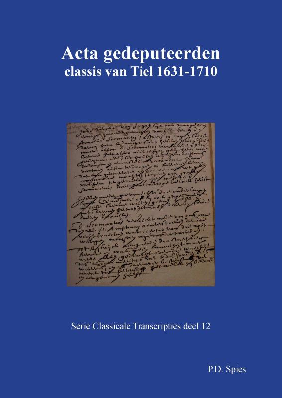 Omslag van Acta gedeputeerden classis van Tiel 1631-1710