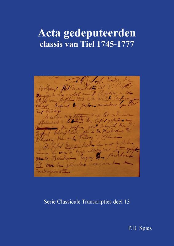 Omslag van Acta gedeputeerden classis van Tiel 1745-1777