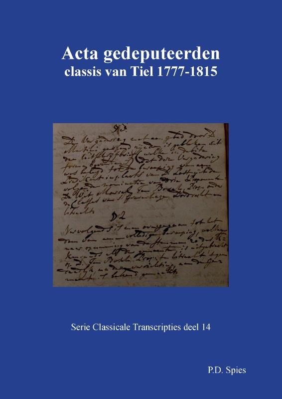 Omslag van Acta gedeputeerden classis van Tiel 1777-1815