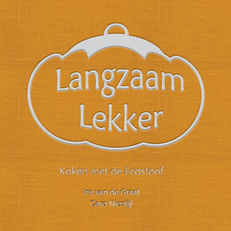 Omslag van Langzaam Lekker
