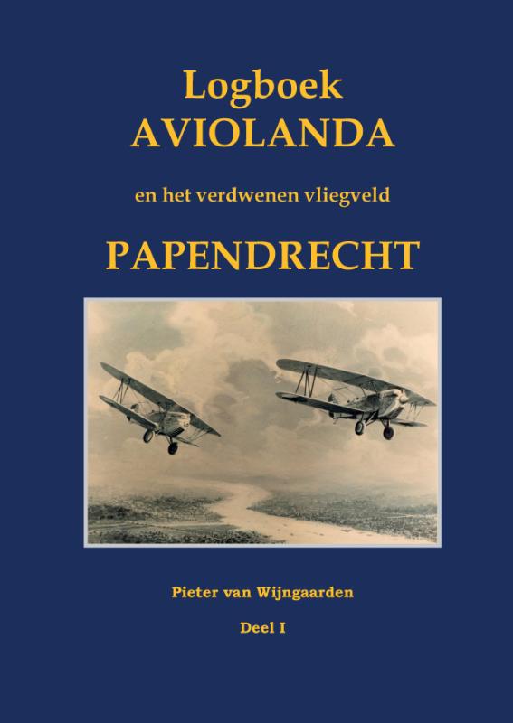 Omslag van Het verdwenen vliegveld Papendrecht