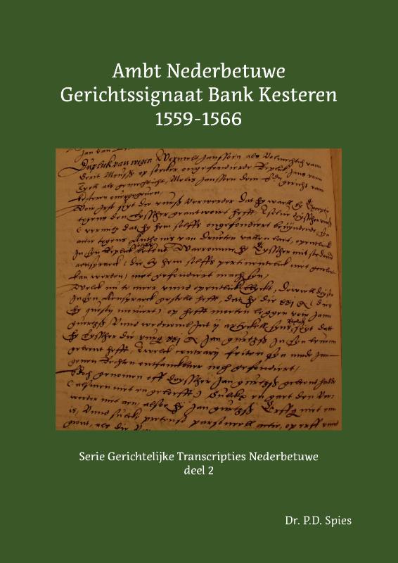 Omslag van Ambt Nederbetuwe Gerichtssignaat Kesteren 1559-1566