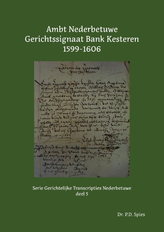 Omslag van Ambt Nederbetuwe Gerichtssignaat Kesteren 1599-1606
