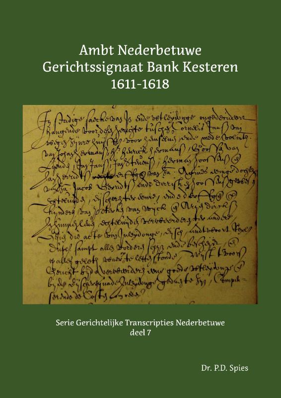 Omslag van Ambt Nederbetuwe Gerichtssignaat Kesteren 1611-1618
