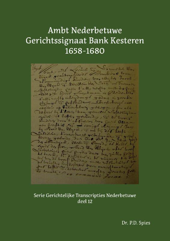Omslag van Ambt Nederbetuwe Gerichtssignaat Bank Kesteren 1658-1680