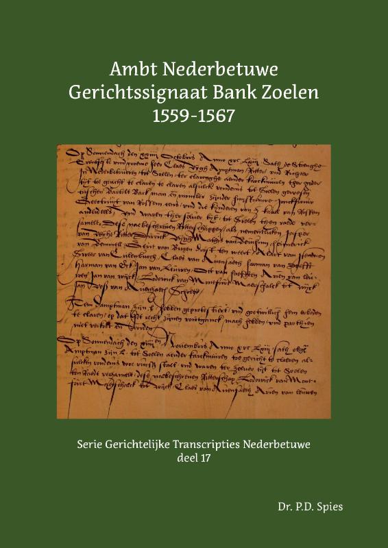 Omslag van Ambt Nederbetuwe Gerichtssignaat Bank Zoelen 1559-1567