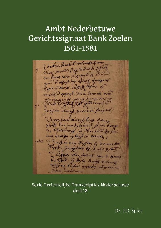 Omslag van Ambt Nederbetuwe Gerichtssignaat Bank Zoelen 1561-1581