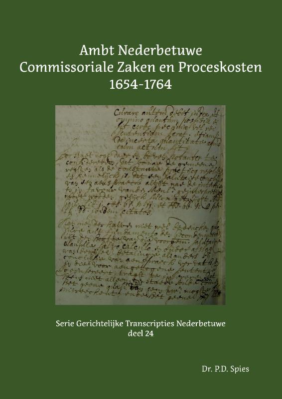Omslag van Ambt Nederbetuwe Commissoriale Zaken en Proceskosten 1654-1764