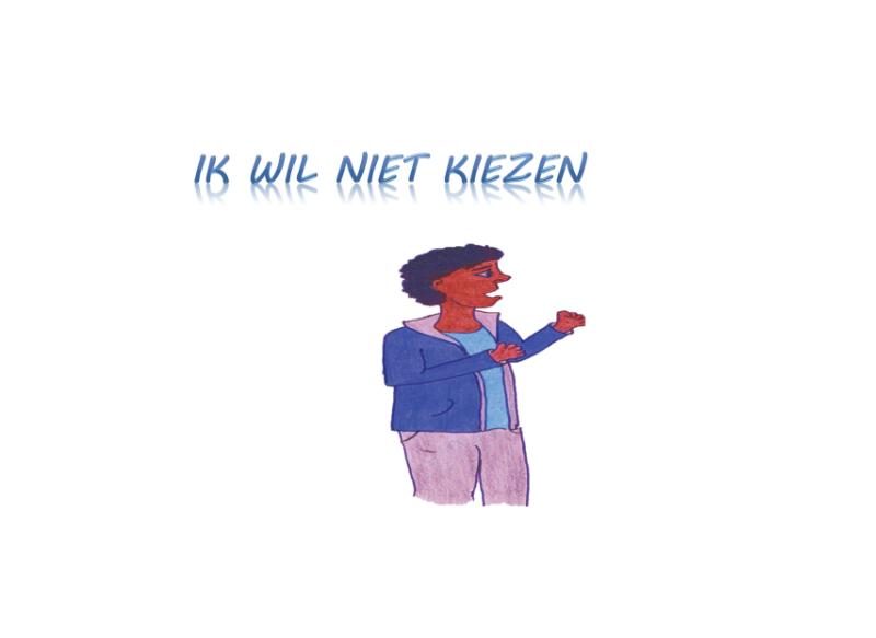 Omslag van Ik wil niet kiezen