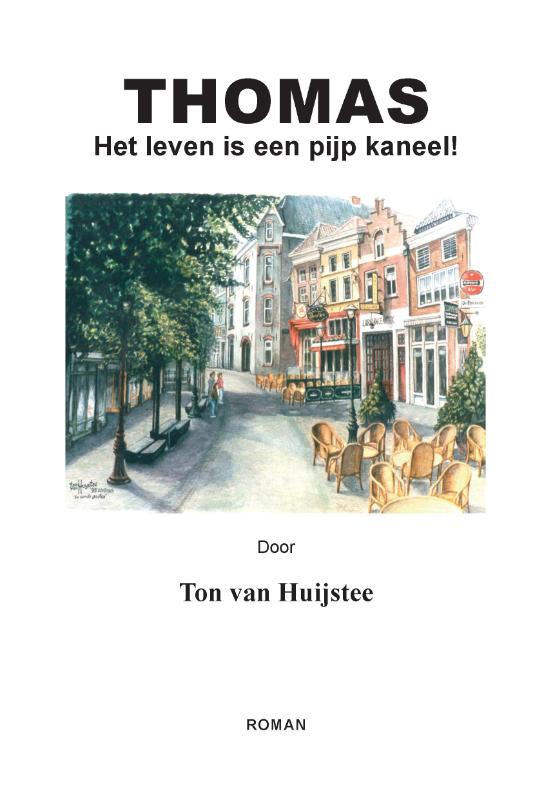Omslag van Thomas Het leven is een pijp kaneel