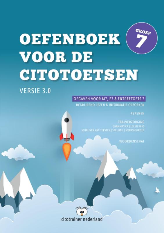 Omslag van Oefenboek voor de Citotoetsen in groep 7 - Versie 3.0