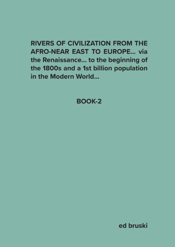 Omslag van Boek-2... RIVERS OF CIVILIZATION FROM THE AFRO-NEAR EAST TO EUROPE...