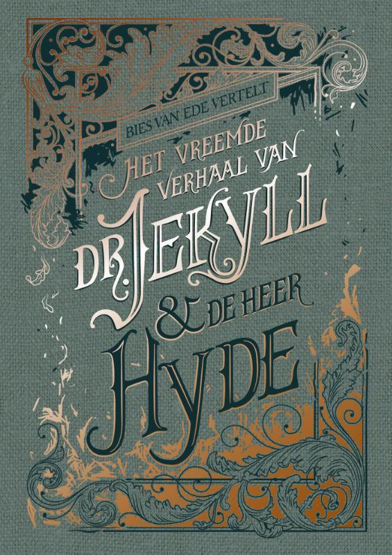 Omslag van Het vreemde verhaal van dr. Jekyll & de heer Hyde