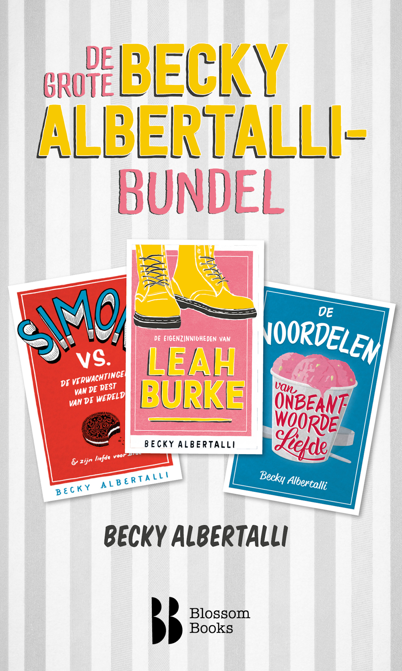 Omslag van De grote Becky Albertalli-bundel