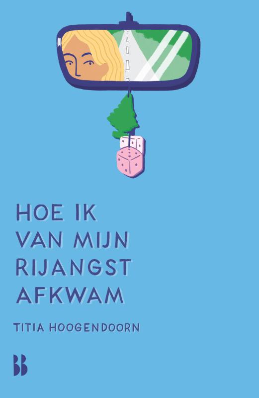 Omslag van Hoe ik van mijn rijangst afkwam